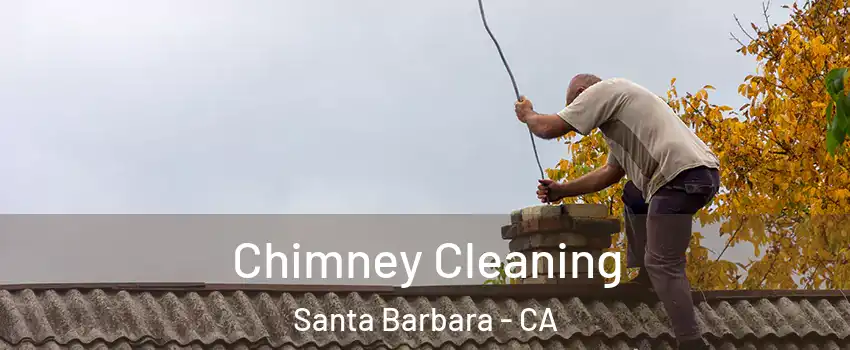 Chimney Cleaning Santa Barbara - CA